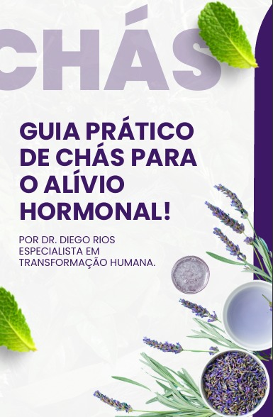 Guia Prático de Chás para Alívio Hormonal