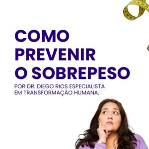 Como Prevenir o Sobrepeso