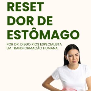 Guia Reset Dor de EstĂ´mago